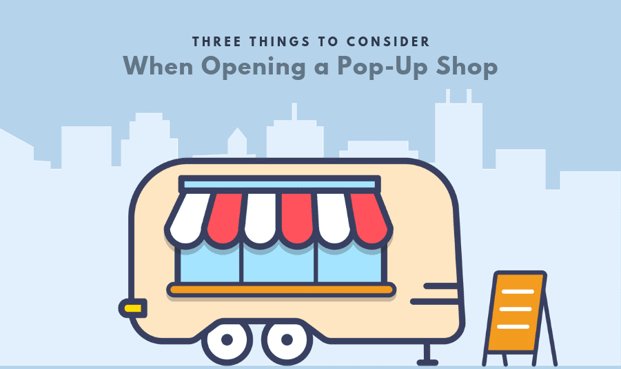Read more about the article Three Things to Consider When Opening a Mobile Pop-Up Shop