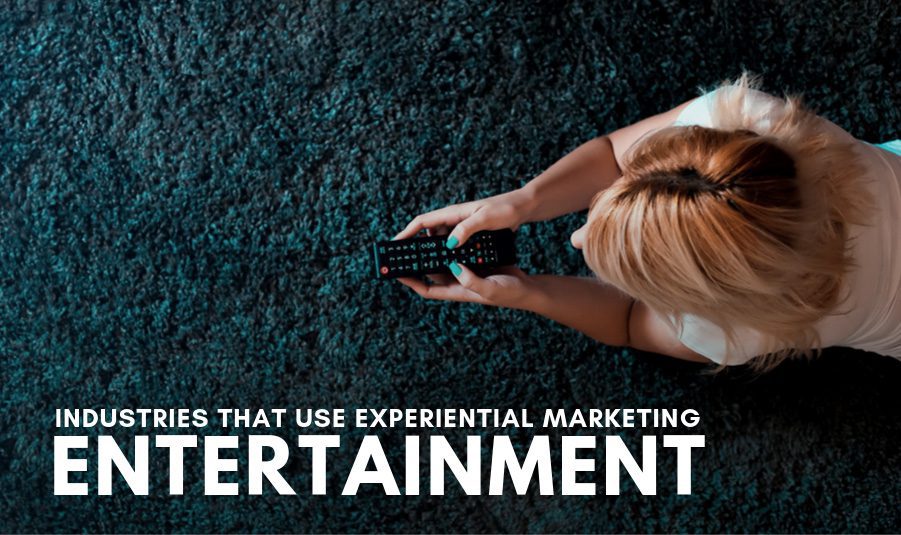 Read more about the article Industries That Use Experiential Marketing: Entertainment